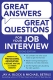 Great Answers, Great Questions For Your Job Interview, 2nd Edition Kindle Edition